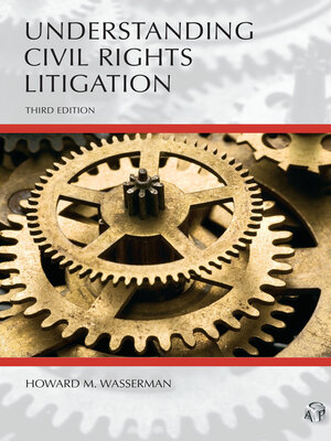 cover image of Understanding Civil Rights Litigation